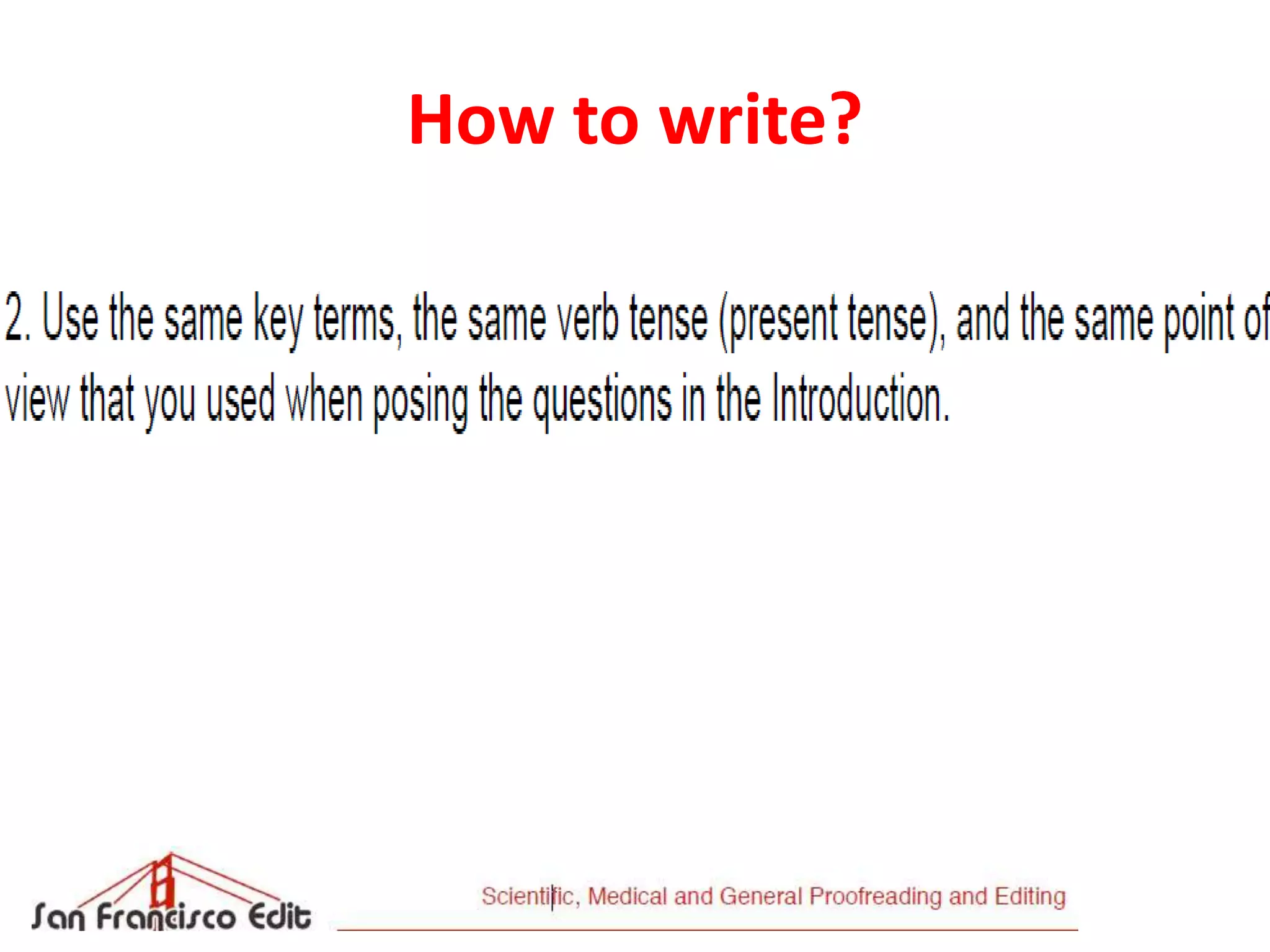 How to write?
 
