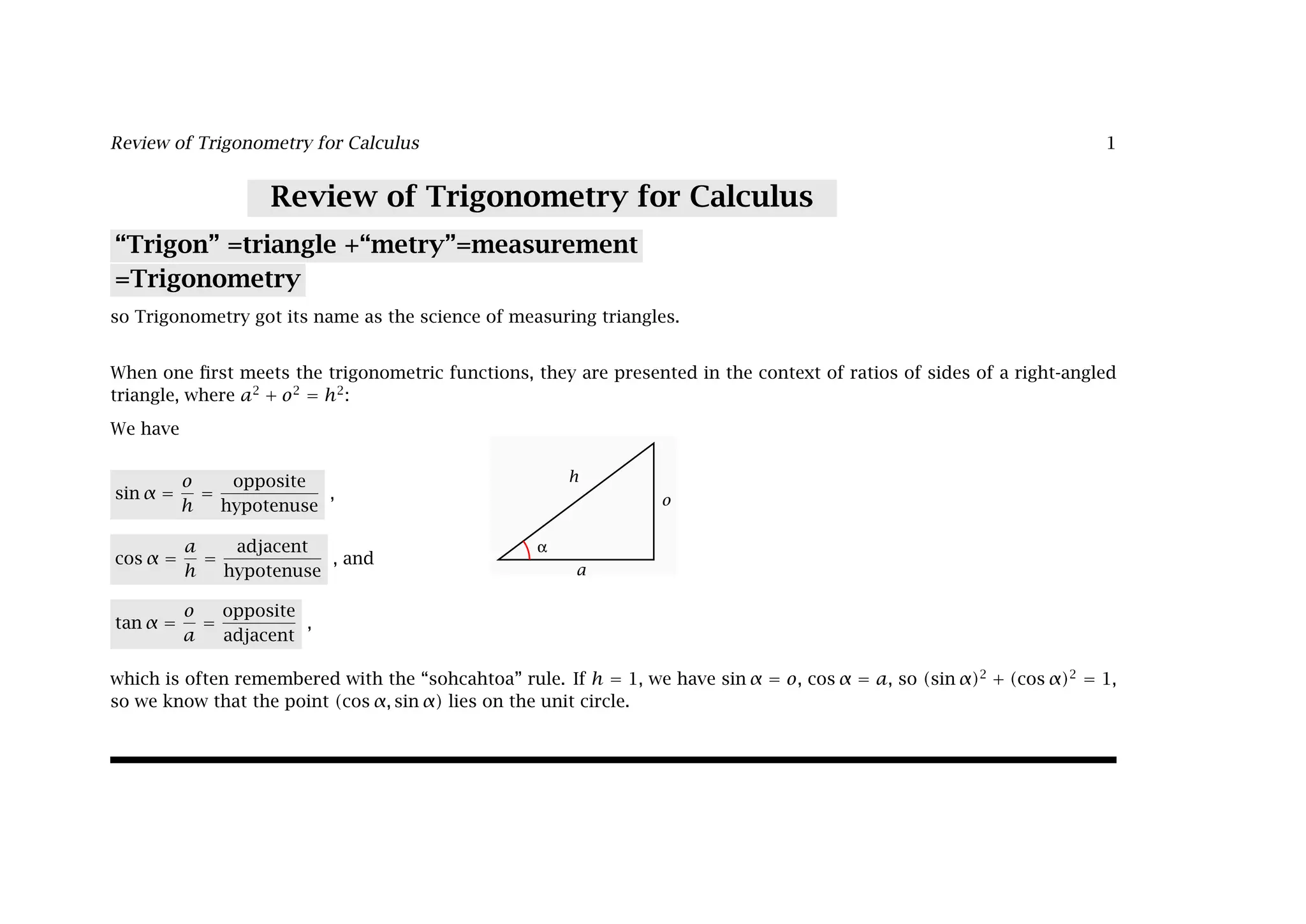 Review of Trigonometry for Calculus “Trigon” =triangle +“metry