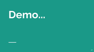 Demo...
19
 