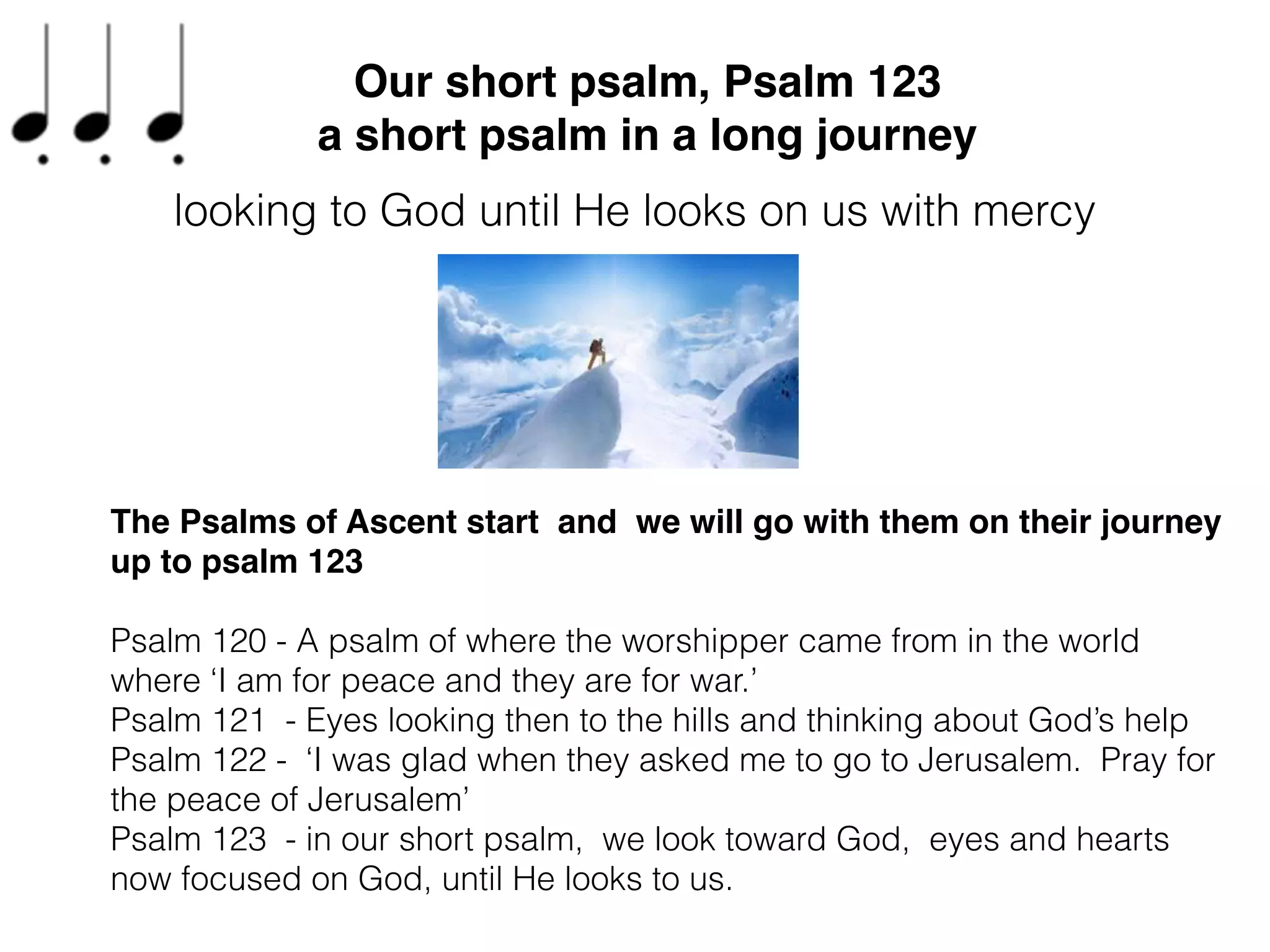 Spot the repeated phrases
•‘eyes’ repeated often
•Look’ repeated often
•‘We look to God for mercy’ said 3 times
•‘Scorn’ or ‘contempt’ repeated 3 times
many of these will rhyme
in Hebrew
more on that later
 