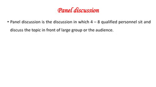 Panel Discussion Method Discussion method | PPTX