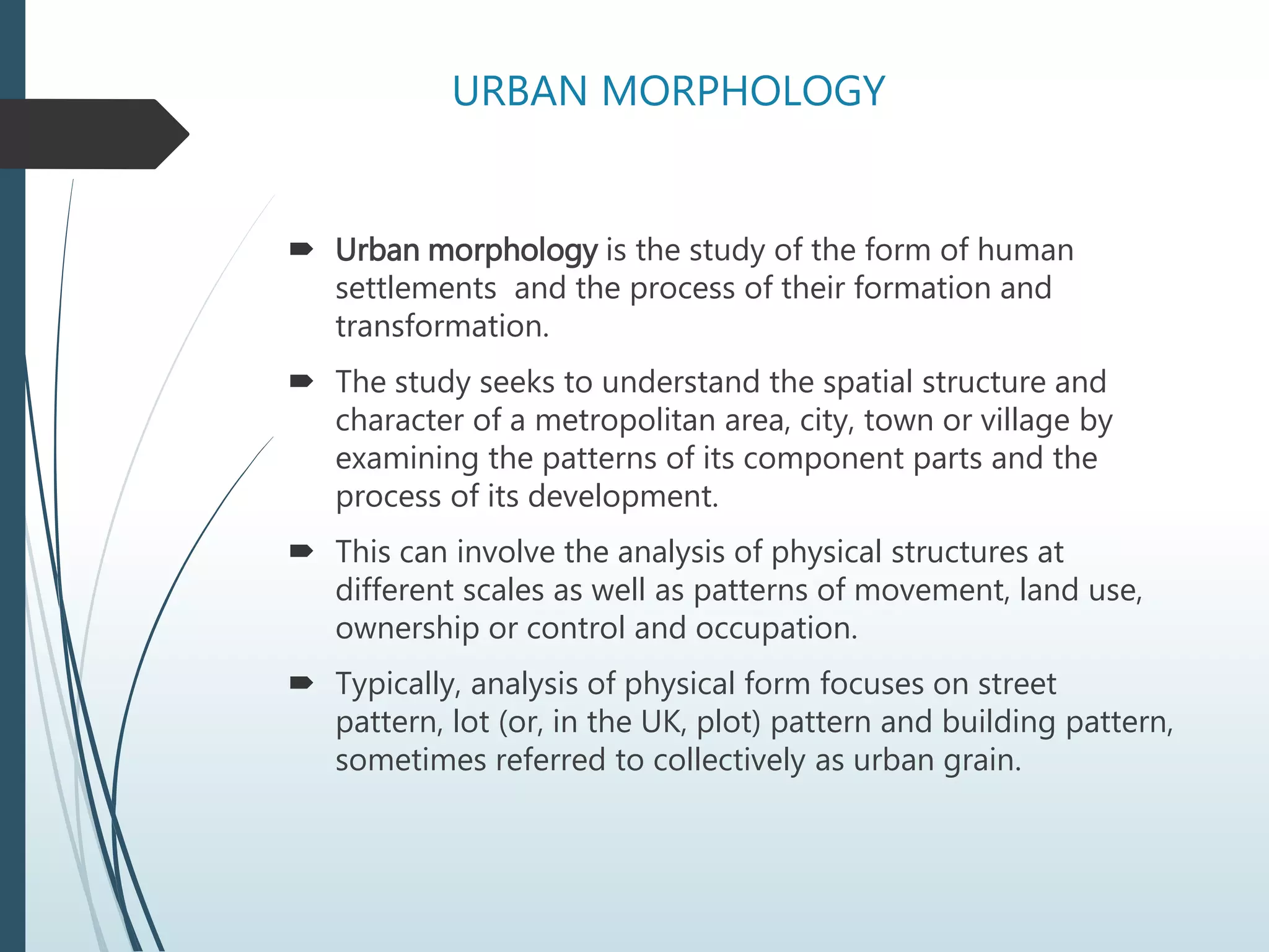 Urban morphology, elements of urban design | PPTX