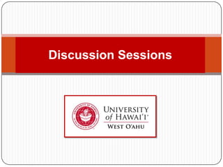 Discussion Sessions
 