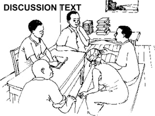 DISCUSSION TEXT
 