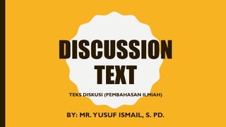 teks diskusi 2025 terbaru pengertian dan fungsi serta contoh.ppt