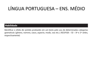 LÍNGUA PORTUGUESA – ENS. MÉDIO
 
