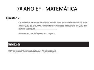 7º ANO EF - MATEMÁTICA
 