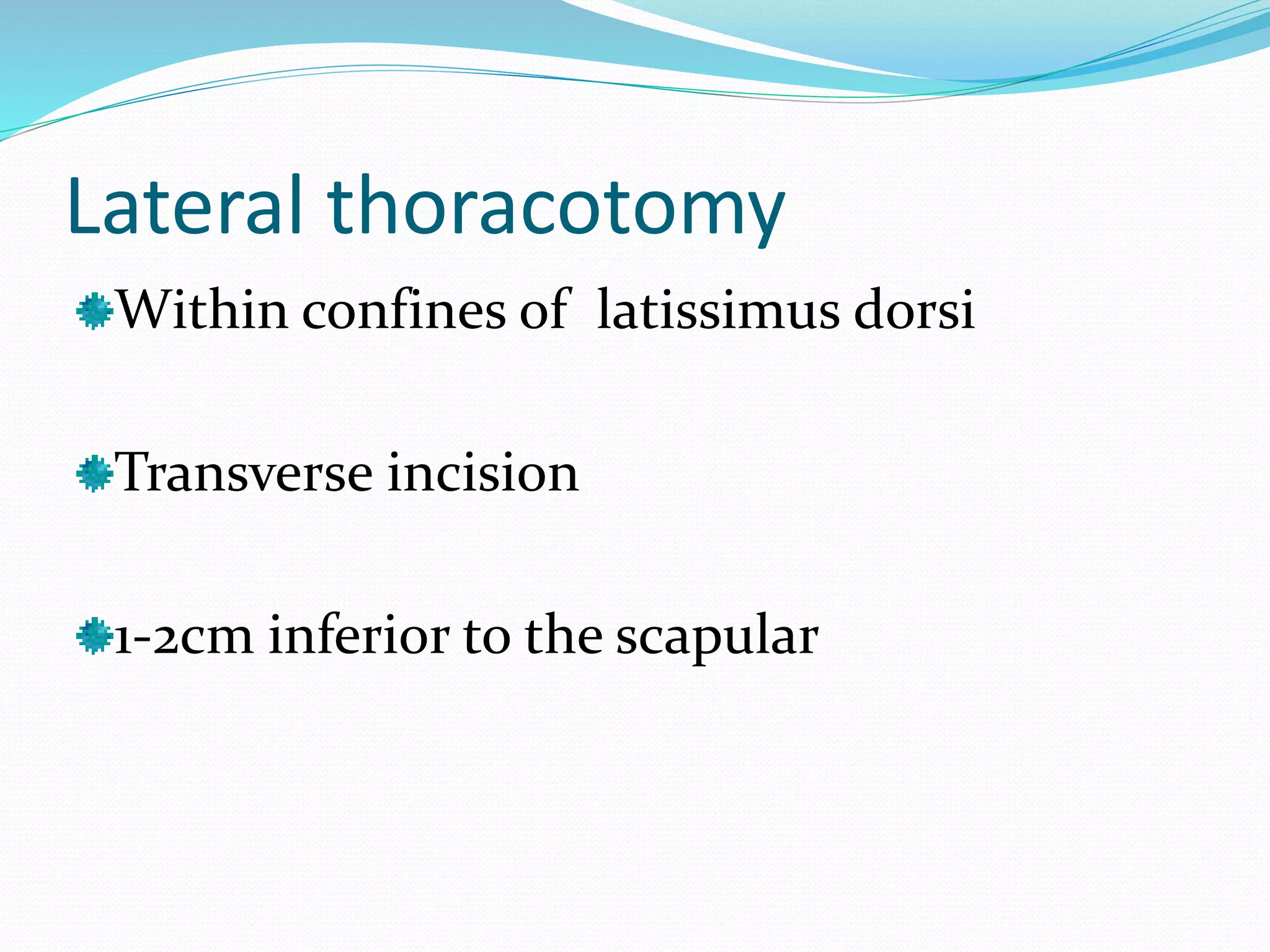 Discuss thoracic incisions(1) copy | PPTX