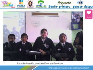 Proyecto

Sentir primero, pensar despué

Foros de discusión para identificar problemáticas

http://aquiles-serdan-mesita.blogspot.com

 