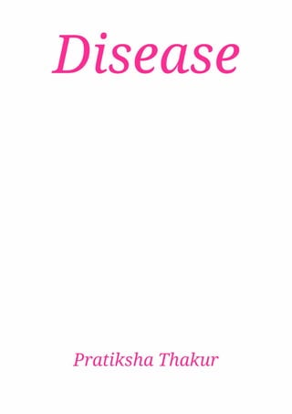 Disease 