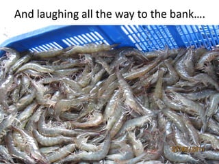 And laughing all the way to the bank….
 