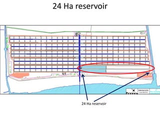 24 Ha reservoir
24 Ha reservoir
 