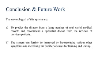 Disease prediction and doctor recommendation system | PPTX