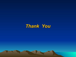 Thank You
Thank You
 