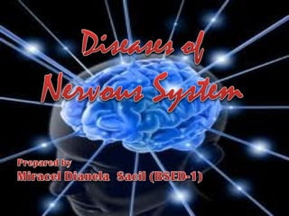 Diseases of nervous system report