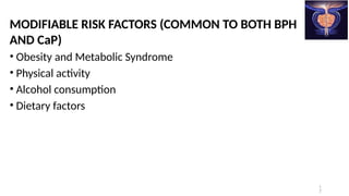DISEASES OF THE PROSTATE, PROSTATITIS, BPH, CAP.pptx