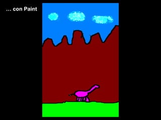 …  con Paint 