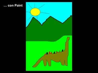 …  con Paint 