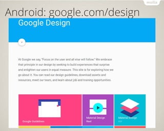 Android: google.com/design
 