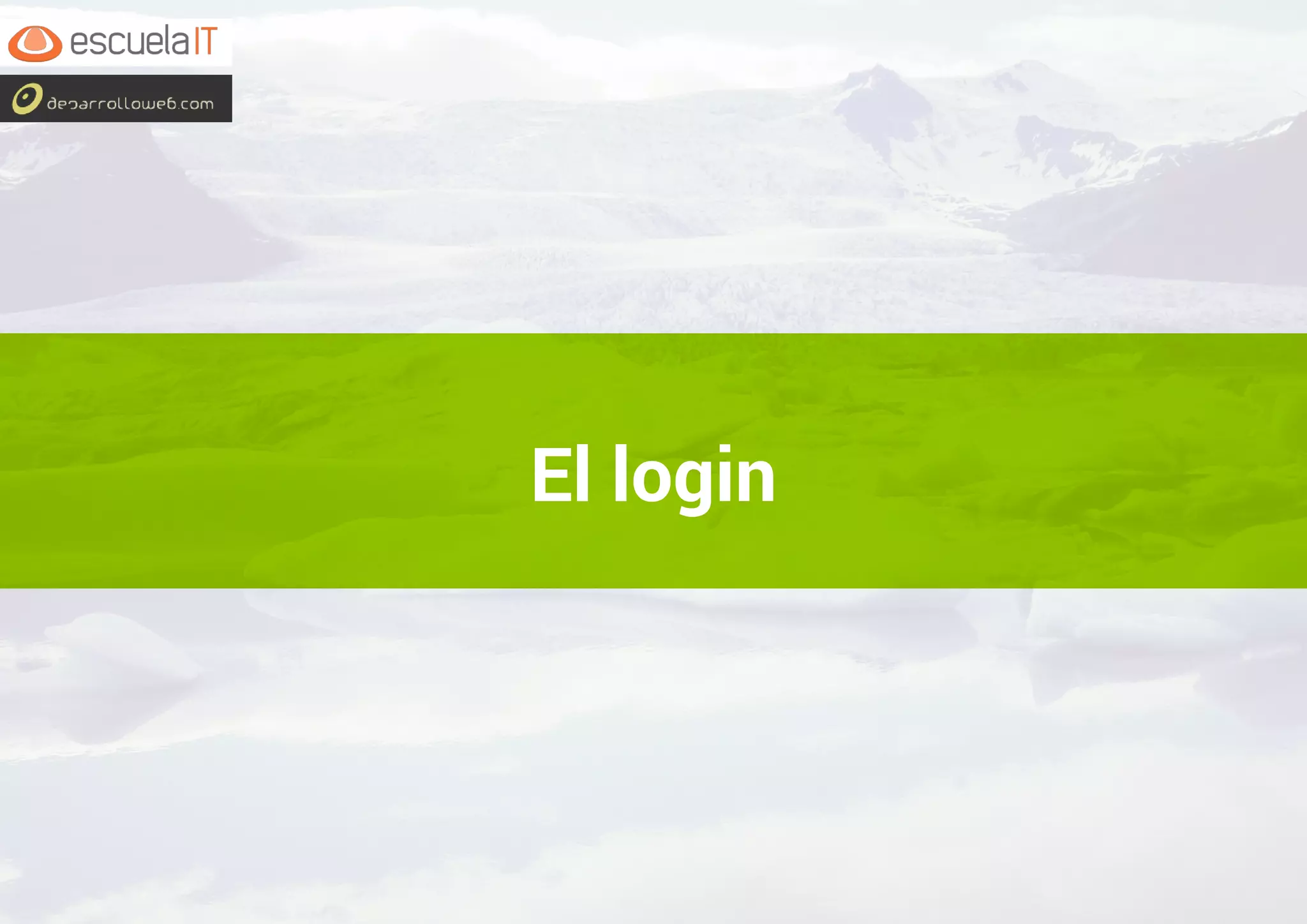 El login
 