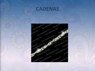CADENAS
 