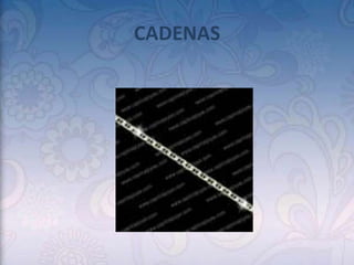 CADENAS
 
