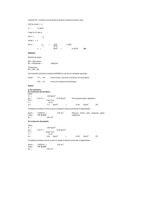 Haciendo NII = 0 hallare el punto donde se produce el cambio de signo, luego:
Cos
2
(φ)+cos(φ)-1 = 0
φ = 51.8273°
Luego en mi caso φ :
Sen φ = r0
r
donde: r0 = a
Sen φ = r0 = 6.09 = 0.600
r 10.15
φ = 36.87 < 51.8273° OK
Calculo:
Metrado de cargas:
WD = Peso propio
WL = Sobrecarga = 100Kg/m2
Combinacion:
WT = WD + WL
Fue analizado utilizando el programa SAP2000 la cual dio los resultados siguientes:
Donde : F11 = NII Fuerza anular o fuerza en la direccion de los paralelos.
F22 = NI Fuerza en la direccion del meridiano.
Diseño:
a) Por membrana
En la direccion del meridiano
Datos:
f'c = 245 Kg/cm
2
σct = 0.9 √f'c = 14.09 Kg/cm
2
Para cascaras según reglamento
F22 = 7.705 Tn/m
h = 10 cm
σc = 7.71 Kg/cm2
< 14.09 Kg/cm2
OK
Considerare armadura minima ya que no excede el esfuerzo producido al reglamentado.
Asmin = 0.0035*b*t = 3.50 cm2
Usare: 1/2" @ 0.35
As = 3.63 cm
2
Refuerzo minimo para casacaras según
reglamento
En la direccion del paralelo
Datos:
f'c = 245 Kg/cm2
σct = 0.9 √f'c = 14.09 Kg/cm
2
F11 = 9.635 Tn/m
h = 10 cm
σc = 9.64 Kg/cm2
< 14.09 Kg/cm2
OK
Considerare armadura minima ya que no excede el esfuerzo producido al reglamentado.
Asmin = 0.0035*b*t = 3.50 cm2
Usare: 1/2" @ 0.35
As = 3.63 cm2
 