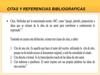 CITAS Y REFERENCIAS BIBLIOGRAFICAS
 