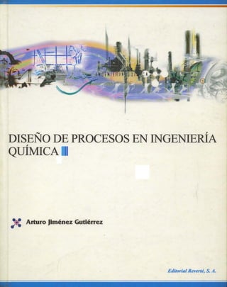 Diseño de procesos en ingenieria quimica- Arturo Jimenez
