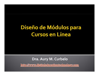 Dra. Aury M. Curbelo