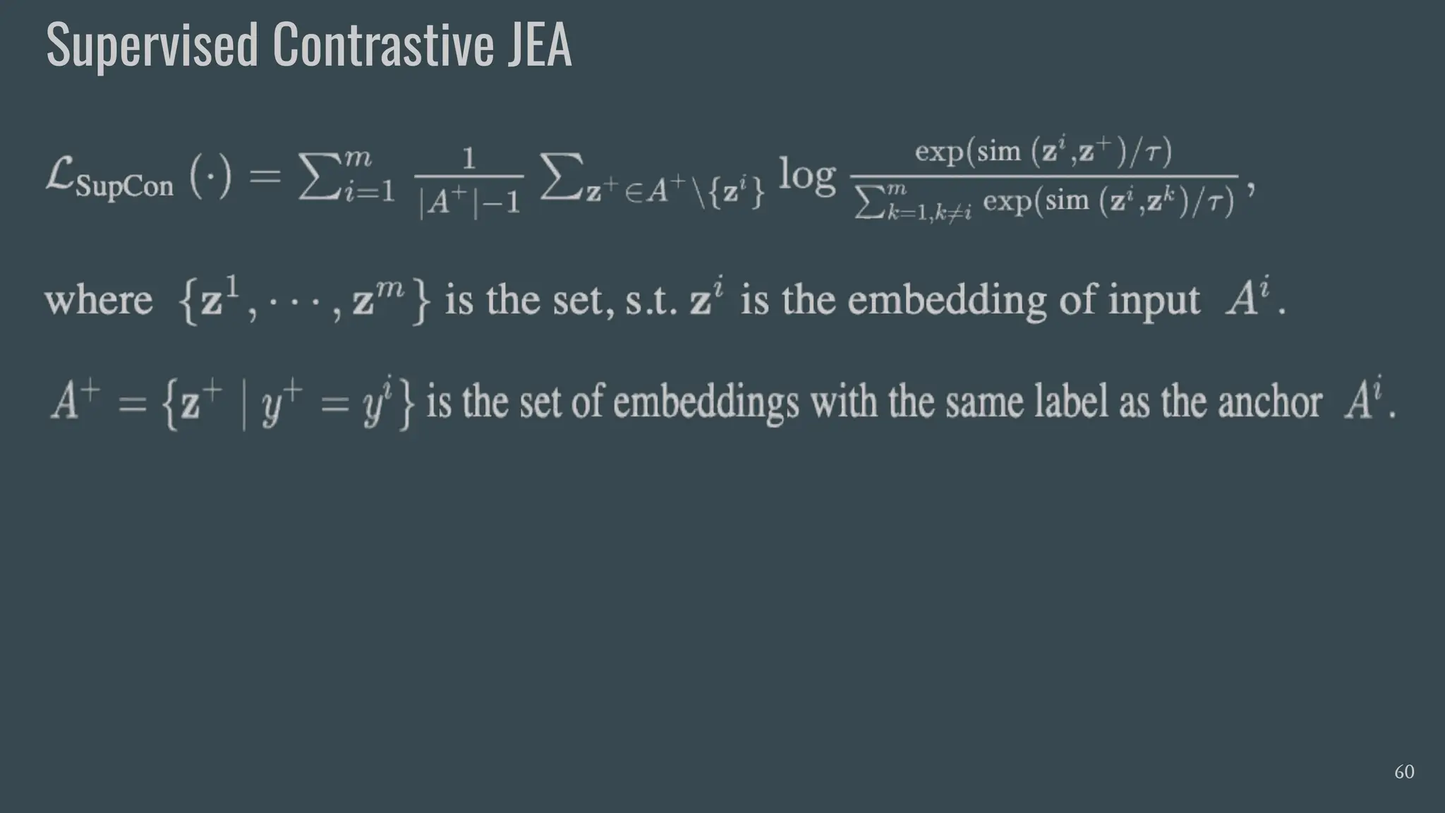 Supervised Contrastive JEA
60
 