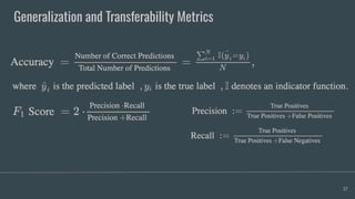 Generalization and Transferability Metrics
37
 