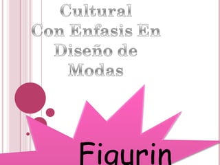 Figurin T. de ilustracion H. de la Moda T. de color Mercadeo T. de Menejo  Escenico 