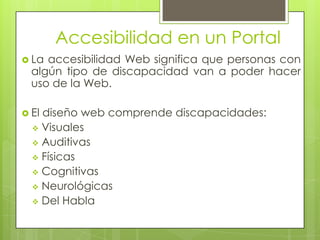 Servicios del portal y usabilidadFacilidad para leer, navegar y encontrar información.Diseño de servicios que faciliten la actividad a través del portal (registro de usuarios, los buscadores).Facilidad para utilizar los servicios del portal.