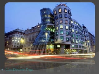 Casa Danzante ,  Praga . 