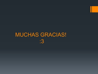 MUCHAS GRACIAS!
:3
 