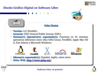 Diseño Gráfico Digital en Software Libre




                                      Ficha Técnica

         Versión: 2.6 (E...