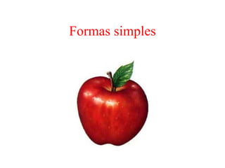 Formas simples 