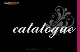 catalogue
 [complete event solutions]
 