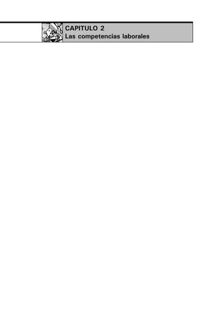 CAPITULO 2
Las competencias laborales
 