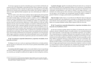 En este eje se agrupa una serie de contenidos que en su recorrido contribuirán a la                                               La práctica de jugar: significa la instalación del docente dentro de un contexto de
    construcción de la corporeidad y motricidad del niño. Éstos se plantean como prác-                                                intercambio para favorecer las expresiones lúdicas en la convivencia y el aprendizaje
    ticas, entendiendo por ellas el cúmulo de experiencias corporales que se desarrollan                                              mutuo, descentralizando al niño hacia formas más cooperativas de relacionarse. Los
    dentro de un contexto socio-cultural que le dan sentido y que, además, le agregan un                                              contenidos correspondientes a este núcleo se refieren a los juegos motores, y a las
    valor de mayor significatividad al proponer que sean atravesadas por lo lúdico y lo                                               actitudes y los valores que los niños construyen cuando juegan, ya que al interactuar
    expresivo.                                                                                                                        con sus pares y con los adultos van incorporando normas de respeto y cuidado, lo-
       Para los cuatro y cinco años el eje se plantea, bajo la organización de dos grandes                                            grando el disfrute en el juego y potenciando sus posibilidades creativas.
    nudos, uno, si se quiere mayormente vinculado a la Corporeidad: El propio cuerpo
    en el espacio-tiempo-objeto, conocimiento, registro y cuidado, y el otro a la Motricidad:                                            Tipos de juego: Implica hacer un recorrido de los diferentes tipos de juego que
    Prácticas motrices; habilidades, gestos, léxico y actitudes en el espacio tiempo objeto.                                          presenta la propia area, cuya clasificación contempla un enfoque que abarca tanto lo
    Si bien este análisis taxonómico tiene la finalidad de facilitar la comprensión para                                              sociocultural, como lo psicomotriz, lo orgánico u otros y que además de ser desarro-
    precisar mejor las intervenciones didácticas, no debe perderse de vista que ambos                                                 llados con su propia finalidad, también deben impactar sobre los otros ejes.
    aspectos son dos caras de la misma moneda y se terminan conformando juntos. En
    relación al primer nudo, se agrupan aquellos contenidos que propician un mayor co-                                                   III. Eje “Las prácticas corporales ludomotrices y expresivas vinculadas a la in-
    nocimiento del cuerpo, ya sea en situación de reposo como así también en la cre-                                                  teracción con el ambiente y otros”:
    ciente percepción de sus cambios, tanto cinestésicos como funcionales, producto del
    movimiento. En cuanto al segundo nudo30, se plantean los contenidos vinculados al                                                    En este eje se incluyen aquellos saberes vinculados a la relación del cuerpo con el
    desarrollo de la motricidad, y en este sentido se hace una clasificación de la misma en                                           ambiente natural, el ambiente urbano y el medio acuático. Los contenidos propician
    base a determinados predominios de movimientos, que después, en el nivel primario,                                                que el niño interactúe, a través del juego y las actividades expresivas, con la explora-
    darán origen a prácticas corporales más institucionalizadas como el caso del atletis-                                             ción, el descubrimiento, el cuidado y valoración de la naturaleza, el medio urbano y el
    mo para las habilidades locomotivas, la gimnasia, para las no locomotivas, etcétera.                                              acuático. En este Nivel es importante planificar actividades que favorezcan el cono-
                                                                                                                                      cimiento de los ámbitos próximos o alejados del Jardín a los que sea posible acceder.
       II. Eje “Las prácticas corporales ludomotrices y expresivas vinculadas a la in-                                                Estas salidas se proponen favorecer la relación de los niños con la naturaleza, ape-
    teracción con otros”:                                                                                                             lando a su sensibilidad y a la posibilidad de disfrutar el contacto con la misma. Con
                                                                                                                                      relación al medio acuático, y en el caso de ser posible, se promueve la oportunidad de
       El enfoque en este eje se centra en experiencias ludomotrices en donde predomi-                                                estar en el agua, para experimentar nuevas sensaciones, explorar y conocer un medio
    nan los vínculos en interacción con los otros. El eje se presenta desarrollado a partir                                           no convencional, de manera de garantizar las competencias necesarias para que el
    de tres núcleos:                                                                                                                  niño salvaguarde su vida y encuentre placer al moverse en dicho medio.

       La construcción de los juegos: implica el recorrido didáctico hacia el aprendizaje
    de nuevos y diferentes juegos y la conformación de la estructura lógica que los contie-
    ne y atraviesa, por ejemplo la modificación de reglas, los roles, los espacios, etcétera.



    30 Para el niño de tres años no se propone esta división entendiendo el estado simbiótico en que él se encuentra. Así, estando
       aun en la búsqueda de la plena diferenciación del YO y el NO-YO, se plantea que los saberes se construyen muy integrados, de
       manera global, probando, investigando y descubriendo.

                                                                                                                                                                                   Diseño Curricular para Educación Inicial  |  131



	
 