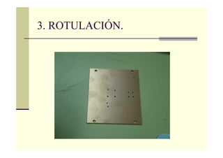 3. ROTULACIÓN.
