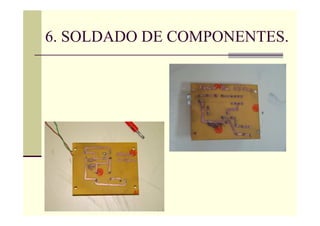 6. SOLDADO DE COMPONENTES.