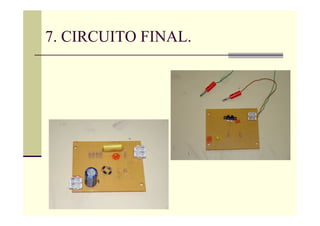 7. CIRCUITO FINAL.