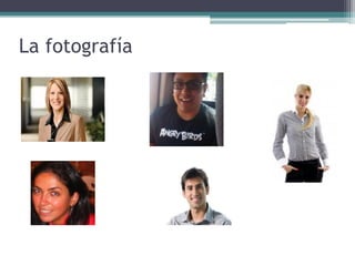 La fotografía  