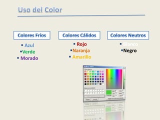  Azul
Verde
 Morado
 Rojo
Naranja
 Amarillo
 Blanco
Negro
 
