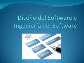Diseño del Software e Ingeniería del Software 