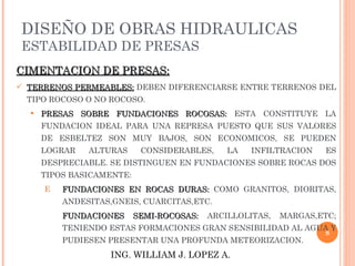DISEÑO DE OBRAS HIDRAULICAS-UNIDAD 5- ESTABILIDAD DE PRESAS (PARTE I)