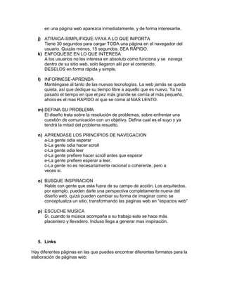 en una página web aparezca inmediatamente, y de forma interesante.

   j) ATRAIGA-SIMPLIFIQUE-VAYA A LO QUE IMPORTA
      ...