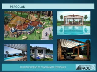 PERGOLAS
 